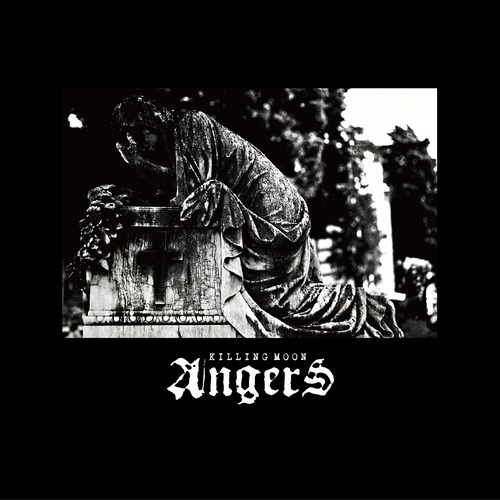 【ANGERS】KILLING MOON 