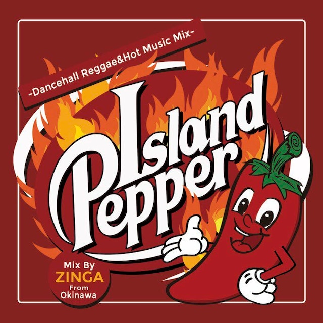 Island Pepper MIX CD /Mix by ZINGA【CD】