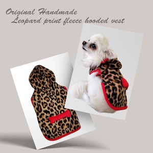 オリジナル ハンドメイド フリースヒョウ柄ベスト レオパード フードベスト フード 秋冬 日本生地 日本製 犬服 猫服 ペット服 小型犬 Phiria0008 オリジナル ハンドメイド フリースヒョウ柄ベスト レオパード フードベスト フード 秋冬 日本生地 日本製 犬服 猫服 ペット服 小型犬 Phiria0008