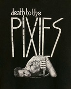 00s PIXIES "DEATH TO THE PIXIES" Print Tee