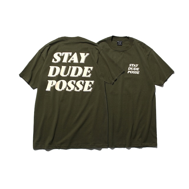 【STAY DUDE COLLECTIVE】"POSSE" SS Tee FW21 (OLIVE)