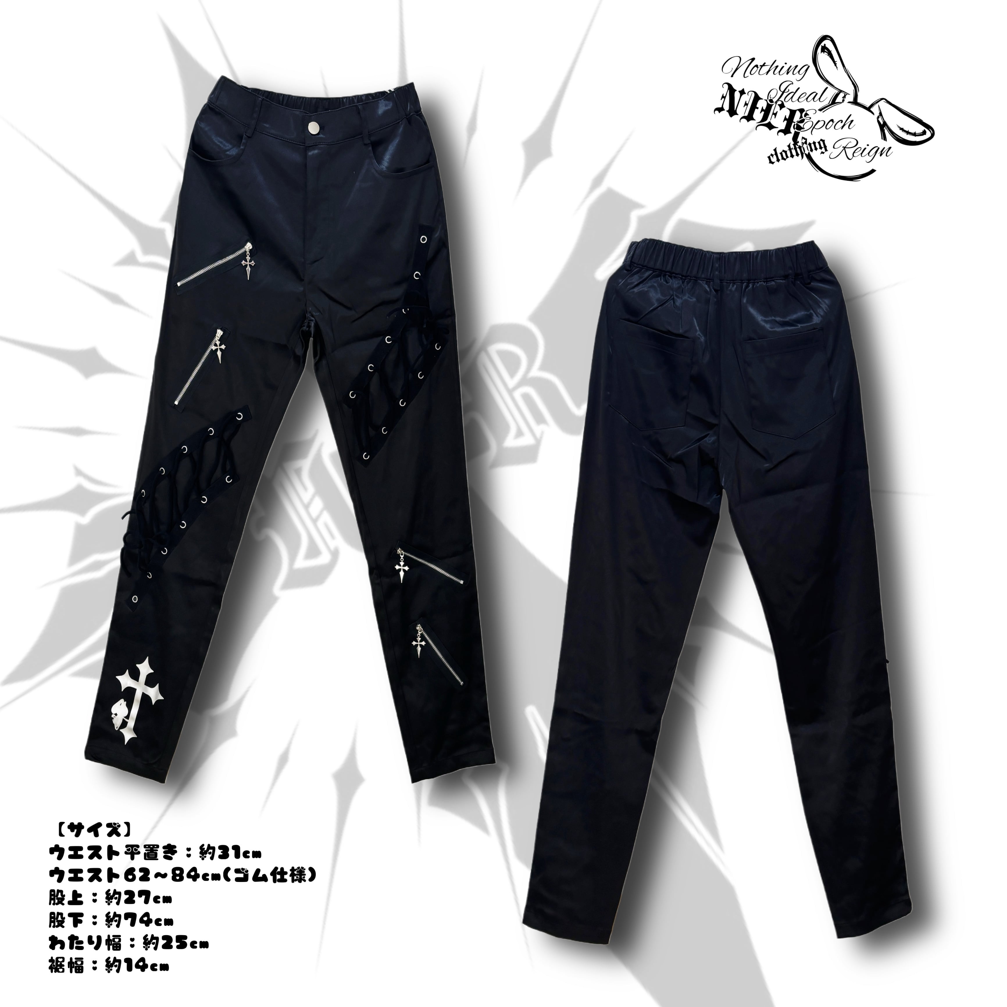 サテン生地GOTHIC 4CROSS ZIP VISUAL PANTS | NIER CLOTHING