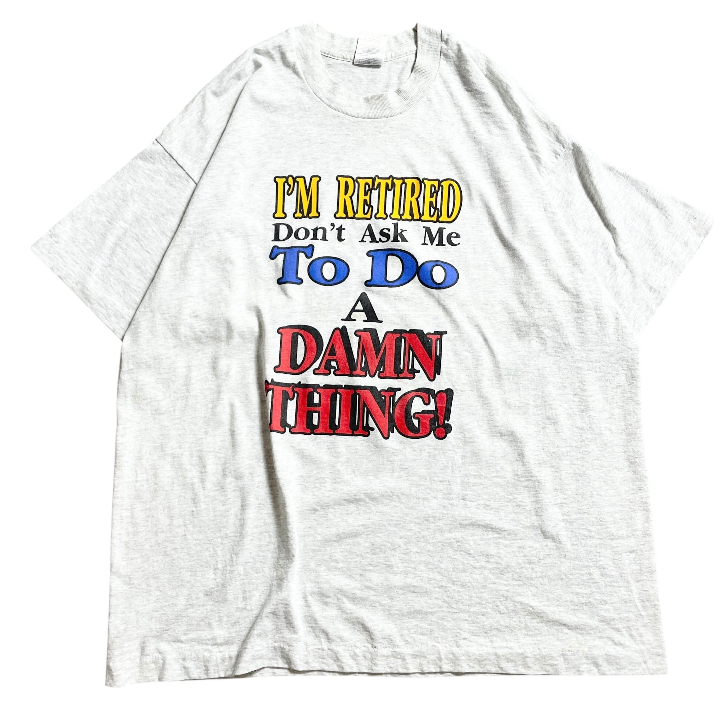 90s USA製 message ジョーク おもしろ vintage Tシャツ