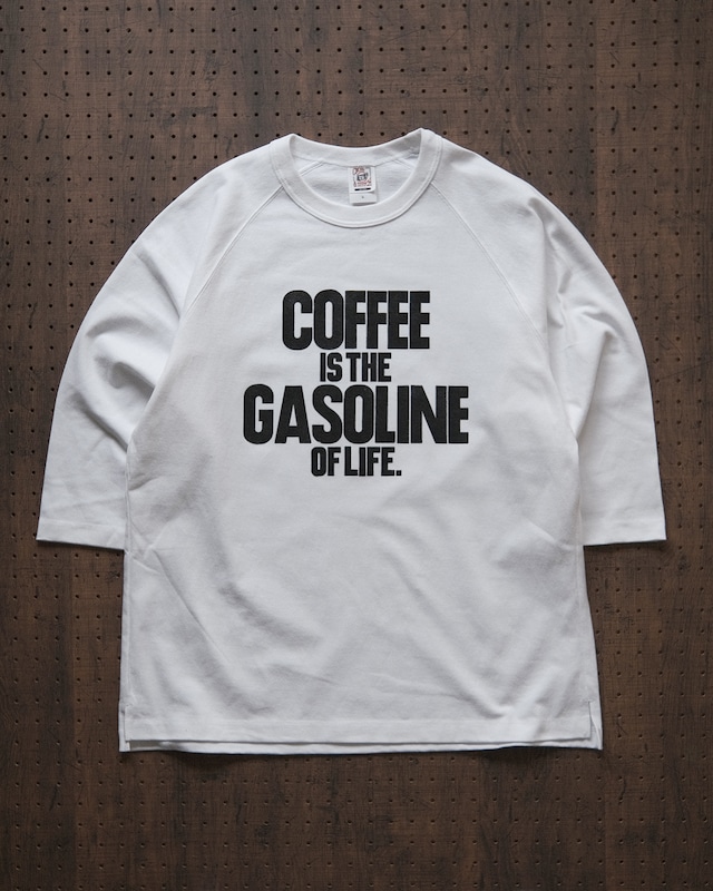 "coffee is the gasoline of life." Raglan sleeve tee in white（受注生産）