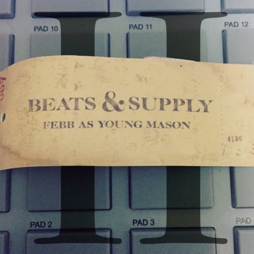 【CD】Febb As Young Mason - Beats & Supply 2