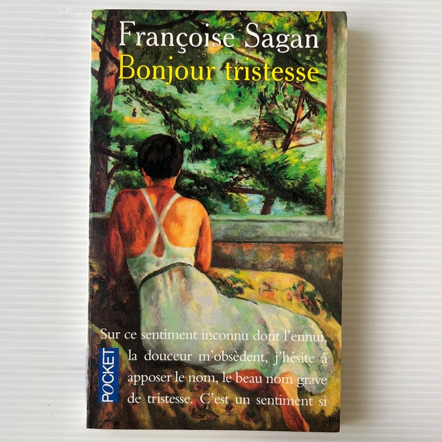 Bonjour tristesse 悲しみよこんにちは / Francoise Sagan フランソワーズ・サガン / Pocket