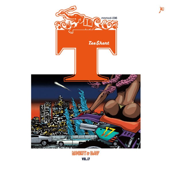 DJ TEE-$HORT 『NIGHT&BAY vol.17』 (MIX CD)