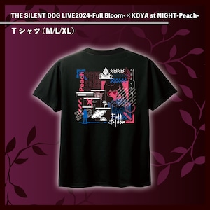 THE SILENT DOG LIVE2024-Full Bloom-× KOYA st NIGHT-Peach- Tシャツ