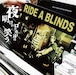 【夜明けのロッカー達は笑う】RIDE A BLINDS