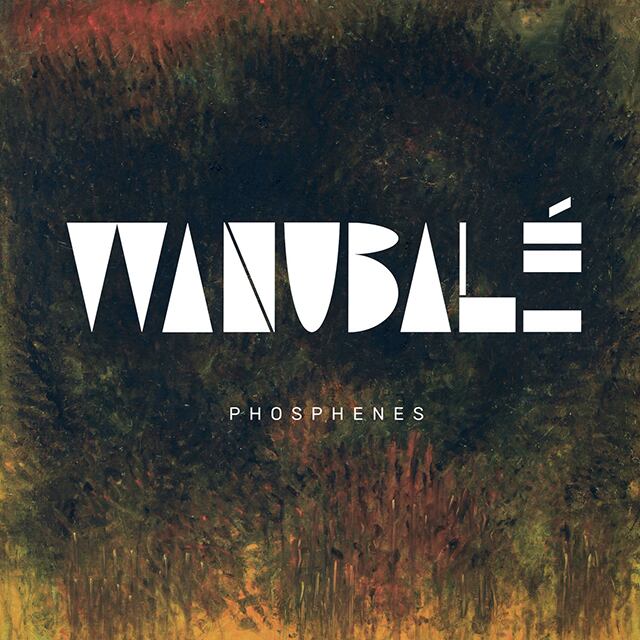 〈残り1点〉【LP】Wanubalé - Phosphenes