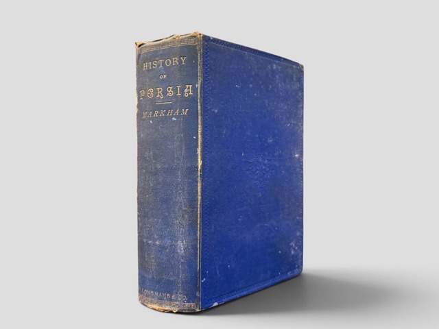 【SAA272】【FIRST EDITION】A General Sketch of the History of Persia(1874) /Clements R. Markham
