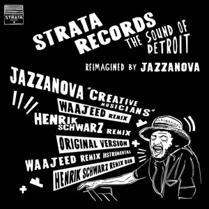 〈Strata 関連〉【12"】Jazzanova - Creative Musicians (Originals & Waajeed & Henrik Schwarz Remixes)