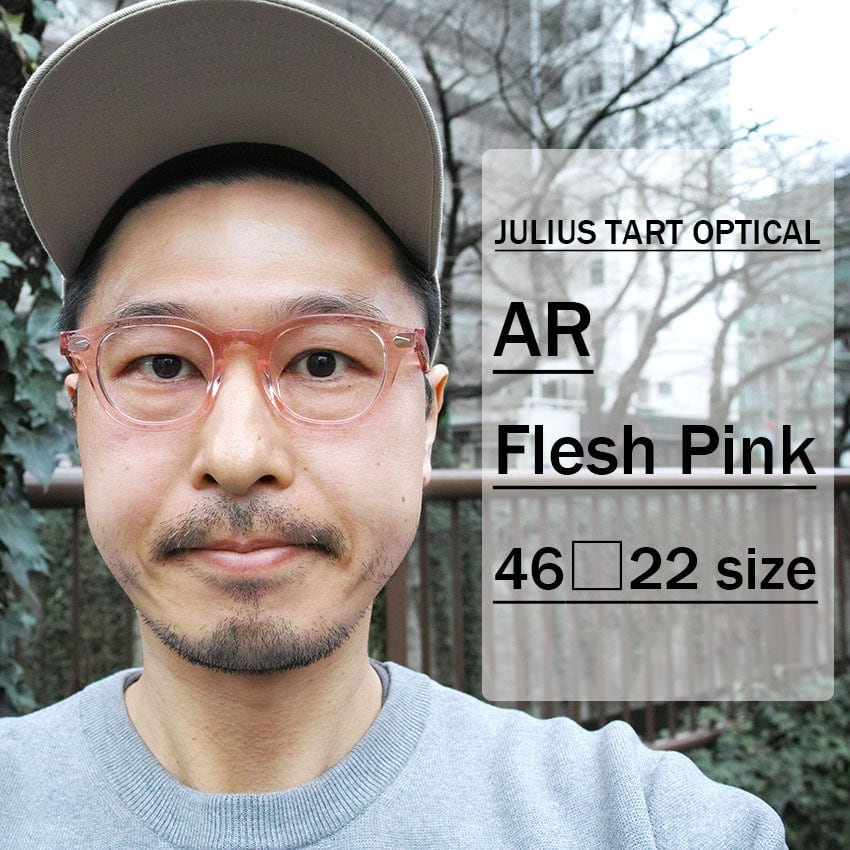 JULIUS TART OPTICAL / AR ブリッジ:22ｍｍ / Flesh Pink クリアピンク