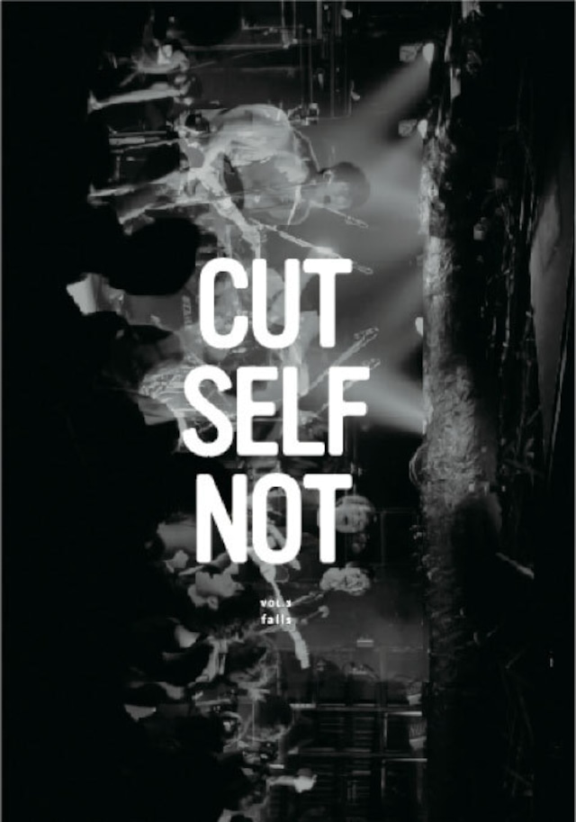 falls 「CUT SELF NOT Vol.3」 (DVD)