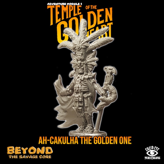 GOLDEN Ah-Cakulha, The Golden One