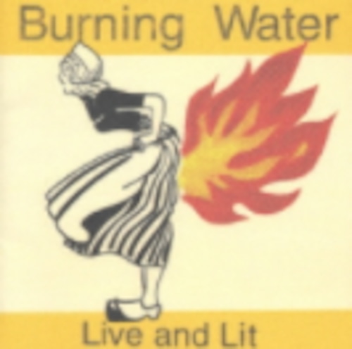 ＜CD・中古品＞Burning Water：Live and Lit