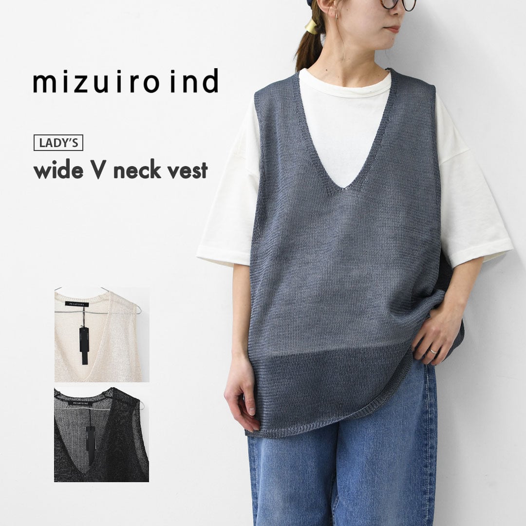 mizuiro ind [ミズイロ インド] wide V neck vest [1-220062] ワイドV