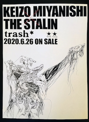 宮西計三 × THE STALIN  trash* コラボポスター