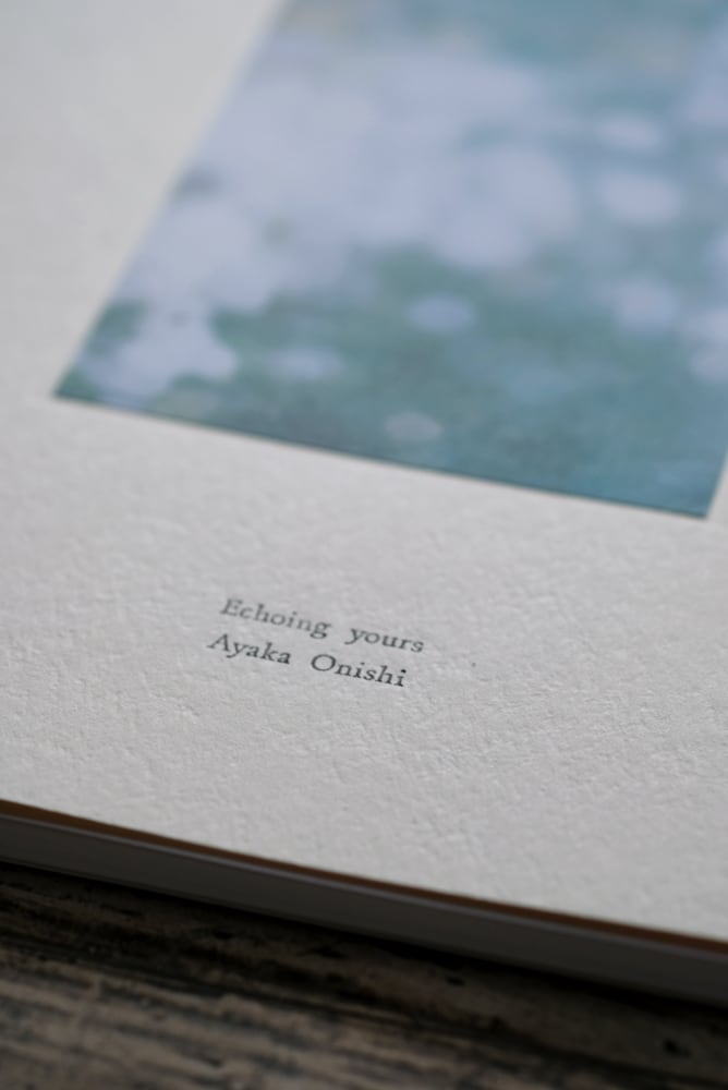 写真集「Echoing yours」 | Ayaka Onishi
