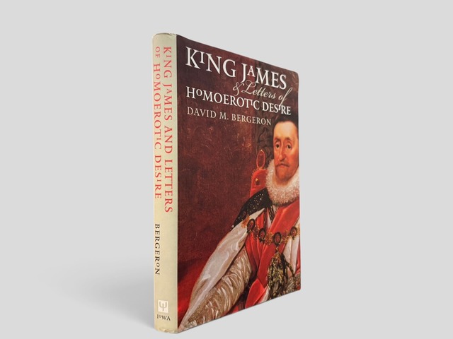 【SH124】【FIRST EDITION】King James & Letters of Homoerotic Desire(1999) /David M. Bergeron