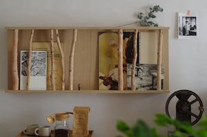 KODACHI SHELF　木立シェルフ　壁に付けられる家具