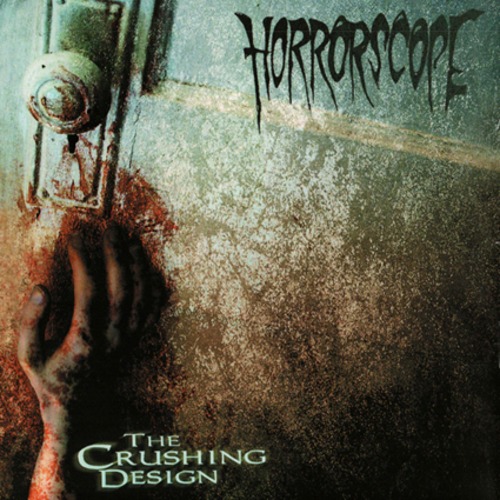 HORRORSCOPE "The Crushing Design"日本盤