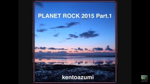 27th　配信限定シングル「PLANET ROCK 2015 Part.1」(Oficial PV)