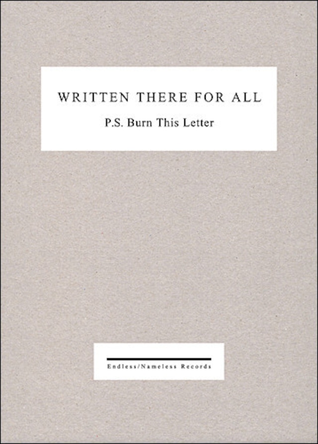 【USED】P.S. Burn This Letter「Written There For All」
