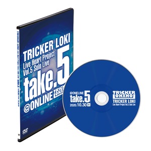 Live DVD (TrickerLoki Solo live vol.5「take.5」)