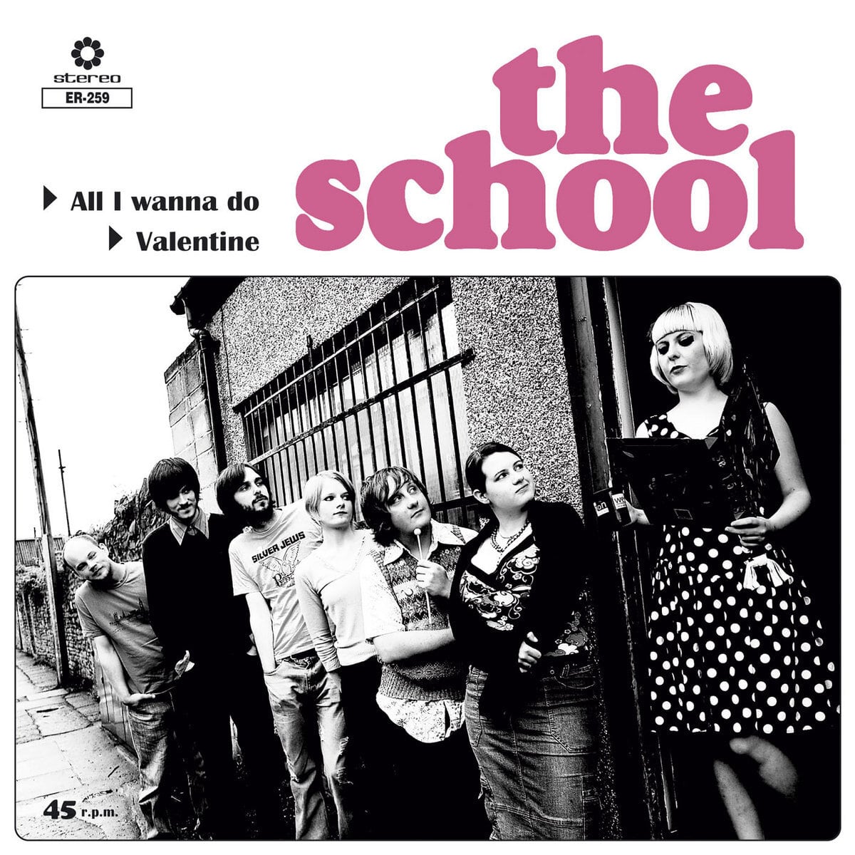 The School / All I Wanna Do / Valentine（Ltd 7inch）