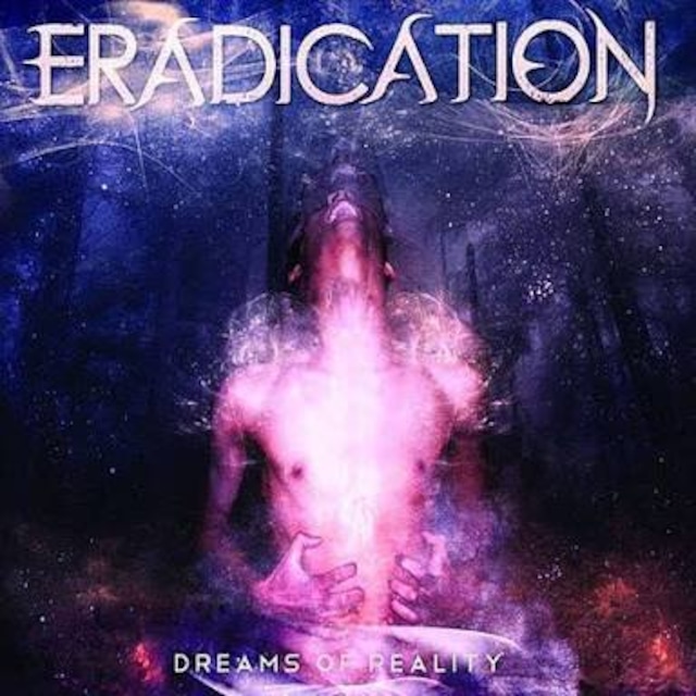 【USED/A-3】Eradication / Dreams Of Reality
