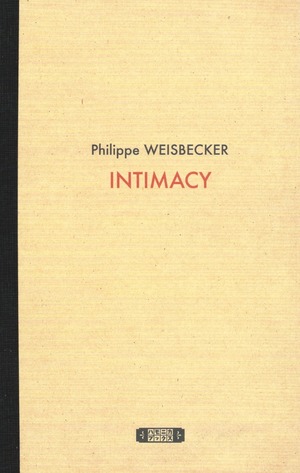 INTIMACY  / フィリップ・ワイズベッカー作品集