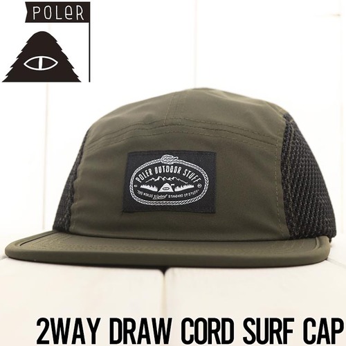 帽子 サーフキャップ ストラップ付き POLeR ポーラー 2WAY DRAW CORD SURF CAP 241MCV0326 OLV 日本代理店正規品