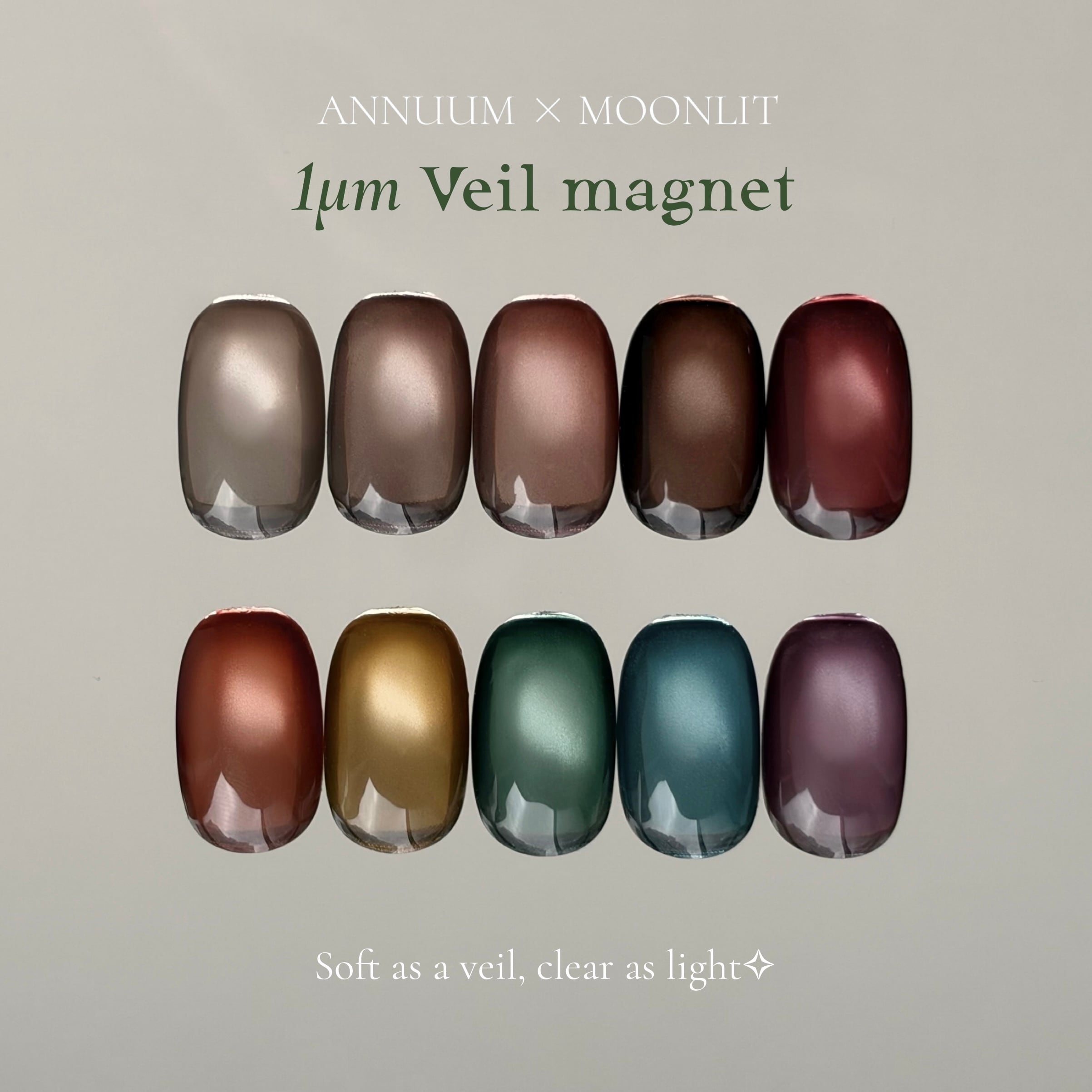 【ANNUUM×MOONLIT】1μm Veil magnet VM1-10