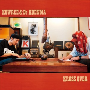 【予約】KOWREE & 呼煙魔 / KROSS OVER (ALBUM)  特典CD付き  ※別途送料着払い