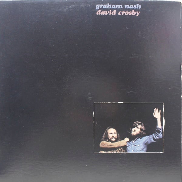 Crosby & Nash / Graham Nash David Crosby [SD 7220] - 画像1