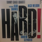 Hard! / Tommy Chase Quartet Featuring Alan Barnes, Nick Weldon, Andrew Cleyndert