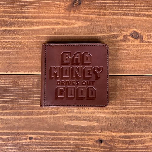 ”BAD MONEY DRIVES OUT GOOD“ SQUARE COIN WALLET BROWN