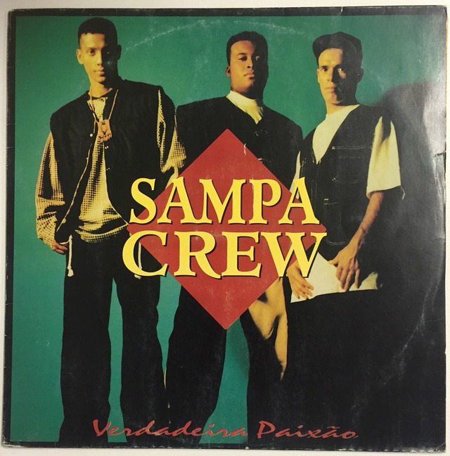 Sampa Crew 『Verdadeira Paixao』