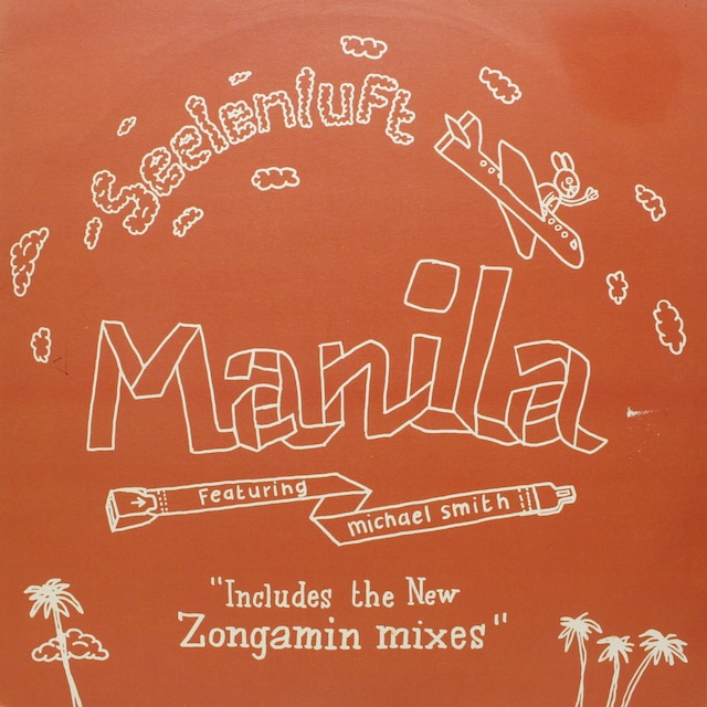 Seelenluft / Manila (Includes the new Zongamin mixes) [BACK 010DJX3] - メイン画像