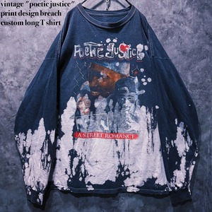 【doppio】vintage "poetic justice" print design breach custom long T shirt