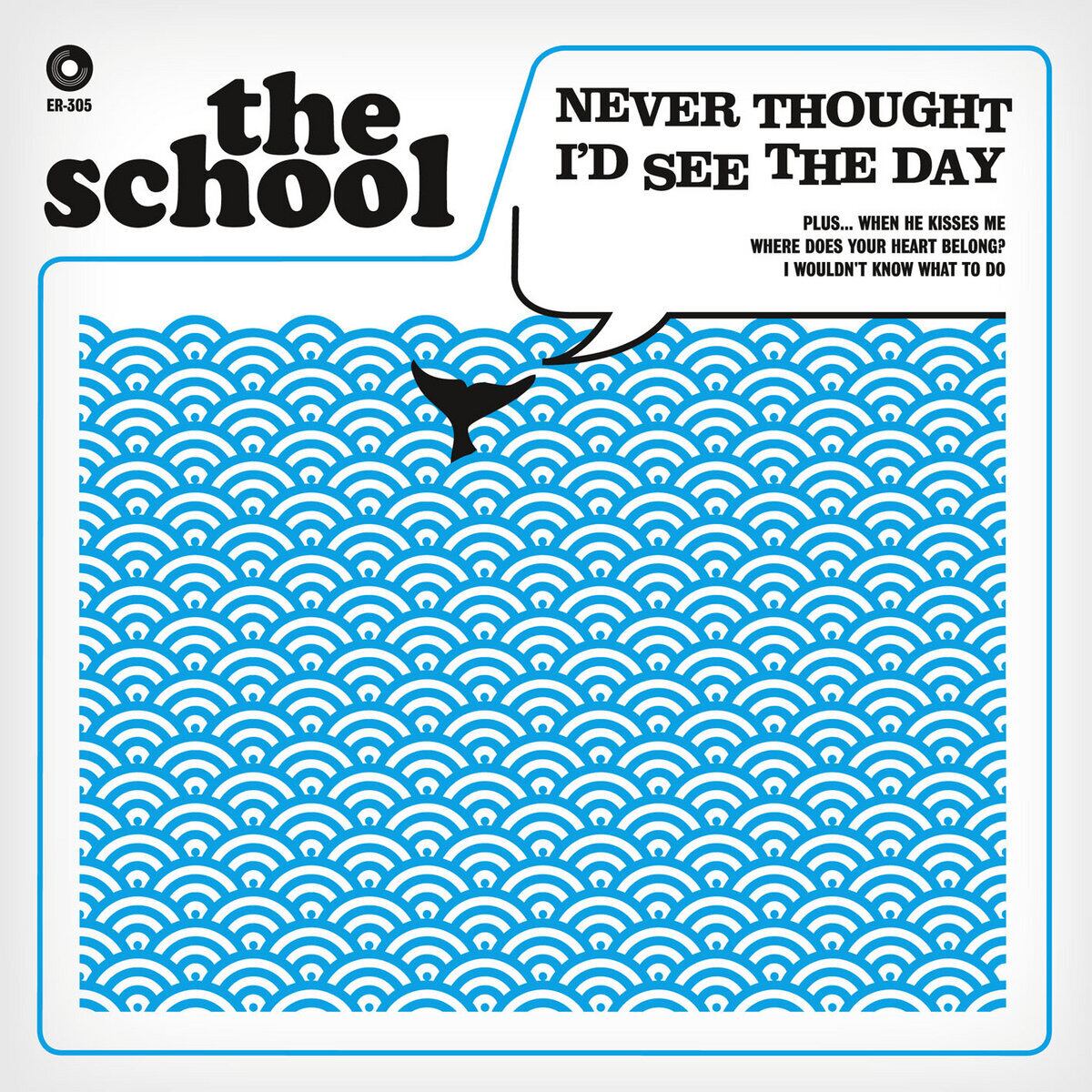 The School / Never Thought I'd See The Day（Ltd 7inch）