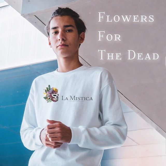 【長袖】Flowers For The Dead