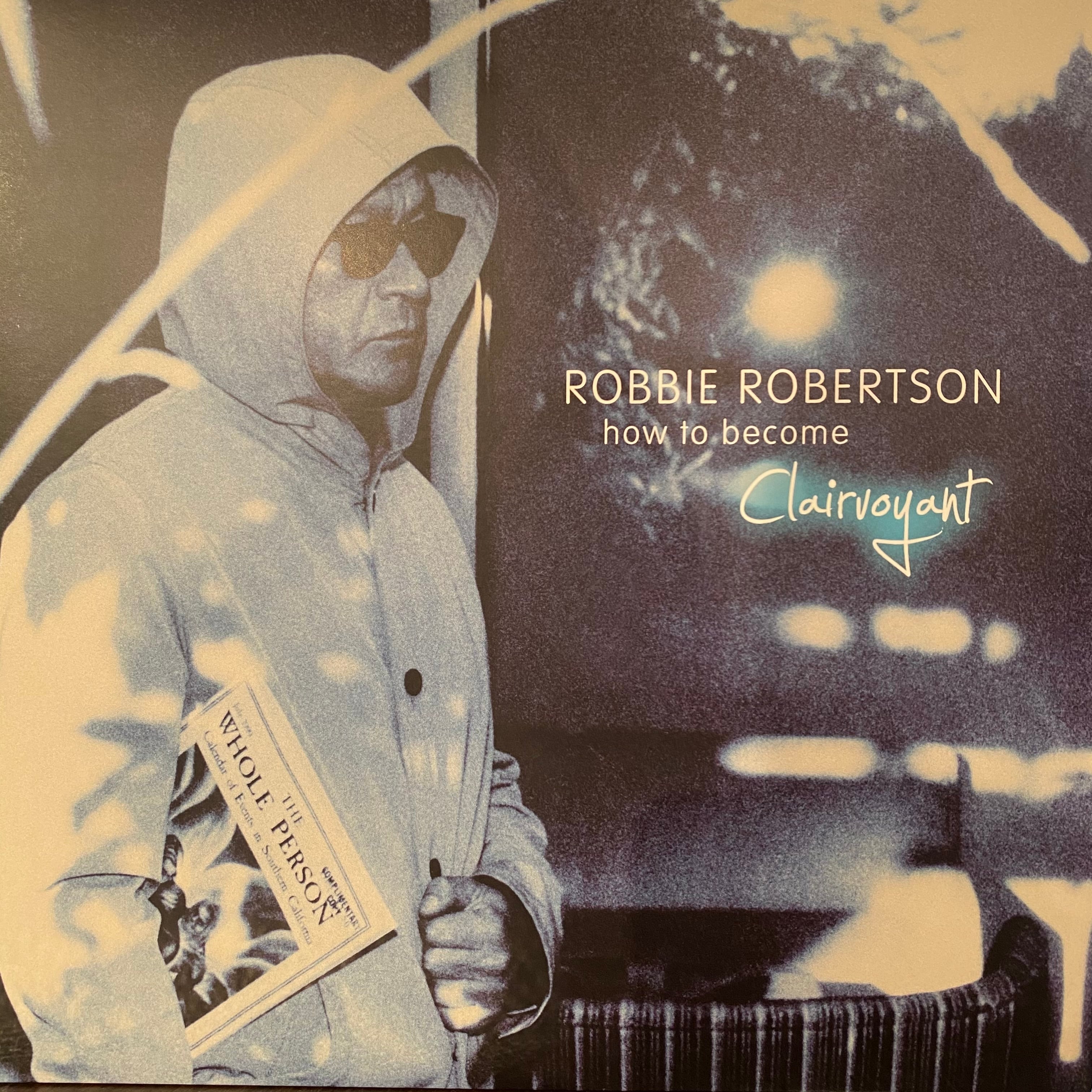 LP】ROBBIE ROBERTSON/How To Became Clairvoyant SORC 中古アナログレコード専門店