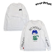 【over print】SO WHAT LS Tee lies and cries(white)