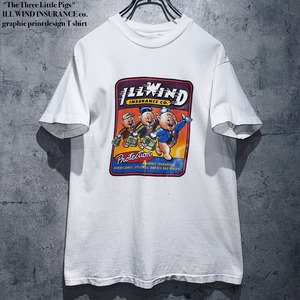 "The Three Little Pigs"ILL WIND INSURANCE co. graphic print design T shirt
