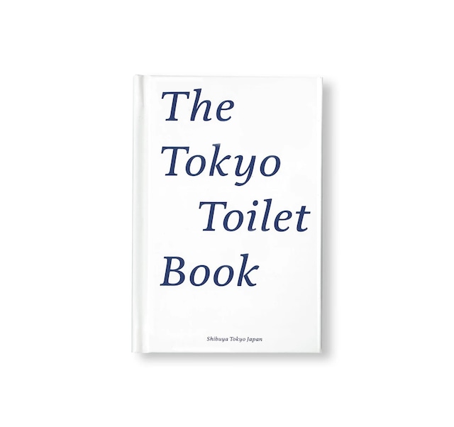 BOOK /  THE TOKYO TOILET BOOK [JAPANESE EDITION]