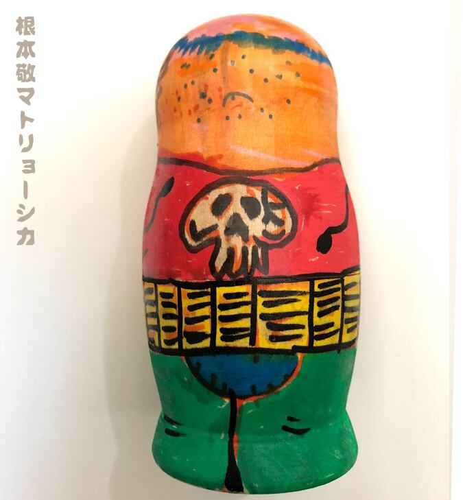 限定1個】根本敬のお手製マトリョーシカ | 根本敬小売店ーTakashi