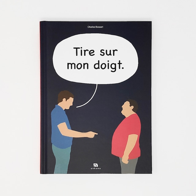 バンドデシネ「Tire sur mon doigt」BD作家Charles Bossart