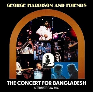 NEW GEORGE HARRISON  AND FRIENDS   - THE CONCERT FOR BANGLADESH: alternate raw mix   1CDR 　Free Shipping